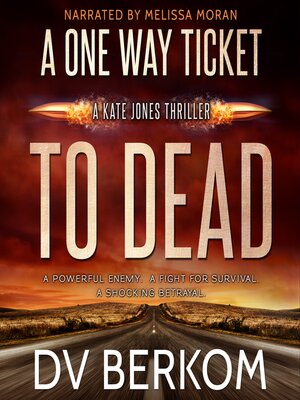 cover image of A One Way Ticket to Dead